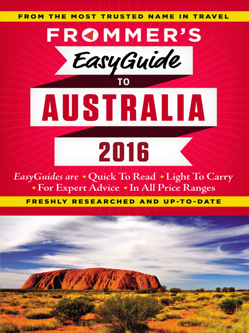 Title details for Frommer's EasyGuide to Australia 2016 by Lee Mylne - Available